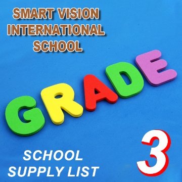 Show details for School Supplies List - Smart Vision International School, Third Grade Picture of School Supplies List - Smart Vision International School, Third Grade